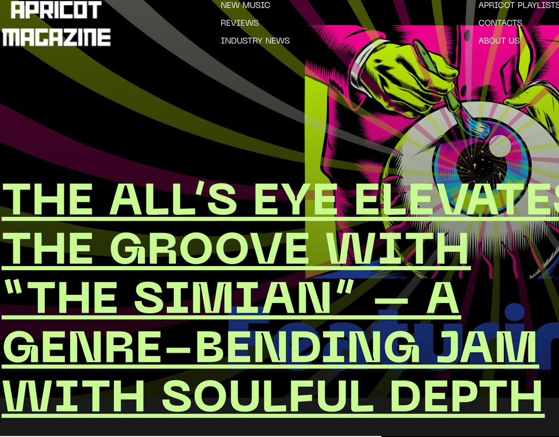Apricot Magazine on The All’s Eye’s “The Simian”